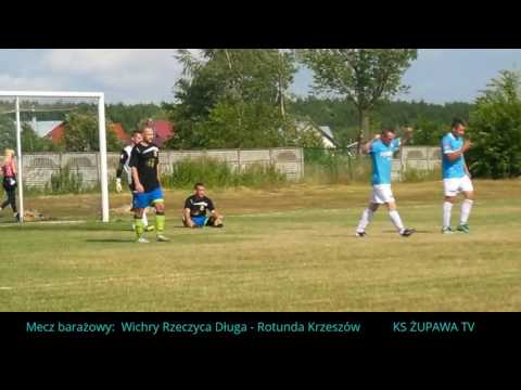 Mecz barażowy: Wichry Rzeczyca Długa - Rotunda Krzeszów (gol na 0-1) 02.07.2017