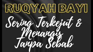Download lagu RUQYAH BAYI SERING TERKEJUT & MENANGIS TANPA SEBAB mp3 Download lagu RUQYAH BAYI SERING TERKEJUT & MENANGIS TANPA SEBAB mp3