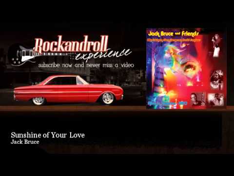 Jack Bruce - Sunshine of Your Love - feat. Billy Cobham, Clem Clempson & David Sancious