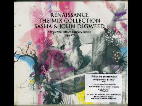 Sasha & John Digweed Renaissance  The Mix Collection Remasterd (10th Anniversary Edition) CD3 HD HQ