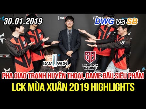 [LCK 2019] DWG vs SB Game 3 Highlights | Pha giao tranh kỳ diệu, game đấu hay nhất LCK 2019 là đây