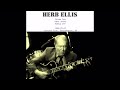 Herb Ellis - Herb Ellis Blues (1980-XX-XX, Concord Club, Southampton, UK)