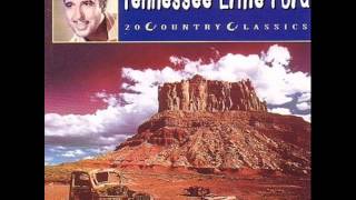 Tennessee Ernie Ford Take me home country roads