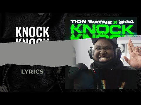 Tion Wayne x M24 - Knock Knock (Official Video) (REACTION)