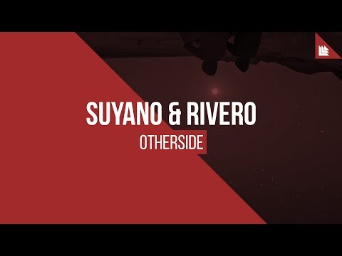 Suyano & RIVERO - Otherside