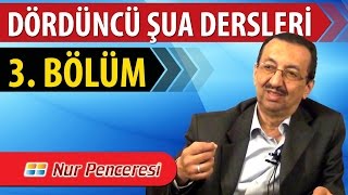 Prof. Dr. Alaaddin Başar - Şualar - 4. Şua - 3. Bölüm