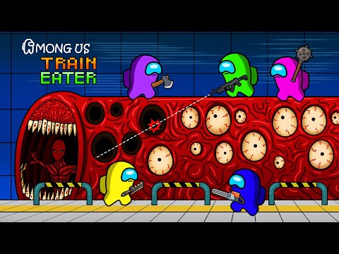 어몽어스 VS Poppy Playtime 3 | AMONG US Vs. All Boss TRAIN EATER MONSTER | Among Us Animation