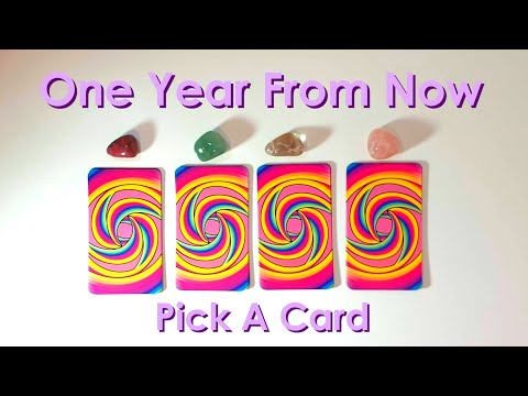PICK A CARD 🔮 One Year From Now