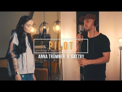 Anna Trümner feat. Gatzby - Pilot