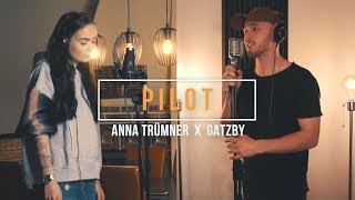 Anna Trümner feat. Gatzby - Pilot