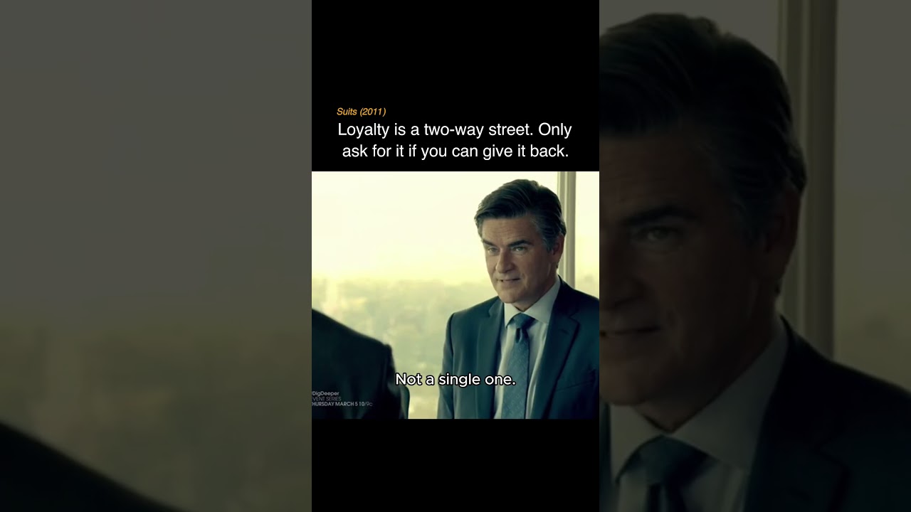 Loyalty is a two-way street. GIVE IT FIRST, THEN ASK FOR IT. #shorts #suits