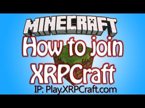 XRPCraft - How to join the XRPCraft Server ( 24/7 Minecraft, Roleplay Server ) 1.8