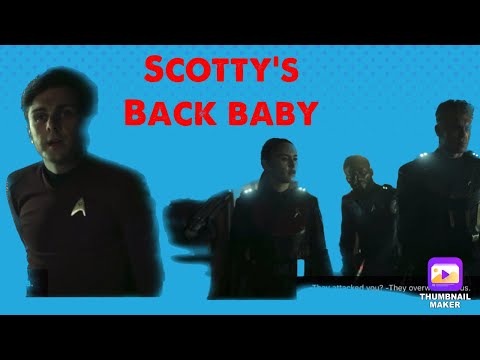 Scotty’s back Star Trek strange new worlds 2x10