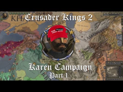 Crusader Kings II - Karen Makes The Zoroastrian Faith Great Again #1