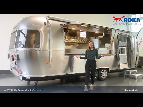 UNSER AIRSTREAM DINER XL – by ROKA Werk GmbH