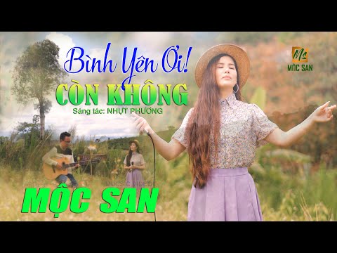 BÌNH YÊN ƠI CÒN KHÔNG