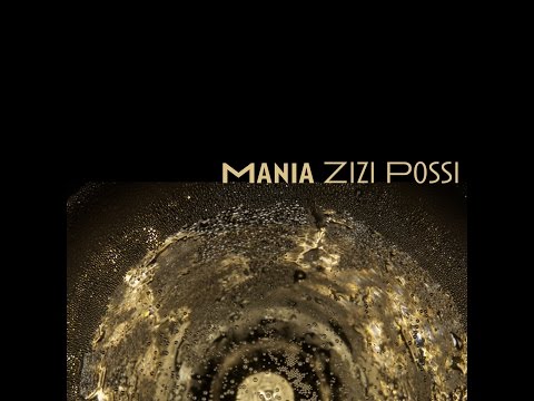 Mania - Zizi Possi