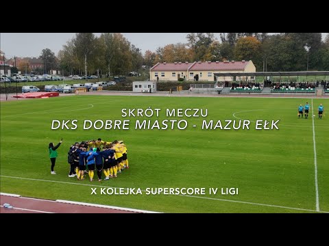 DKS Dobre Miasto - Mazur Ełk 2:2