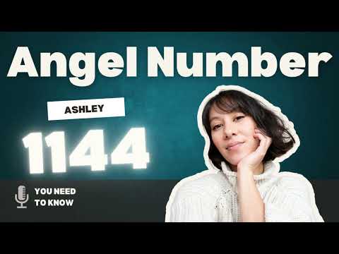 Angel Number 1144 Meaning, Symbolism, and Spiritual Insights