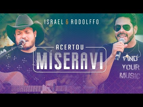 Israel e Rodolffo - Acertou Míseravi (Onde a Saudade Mora) [Vídeo Oficial]