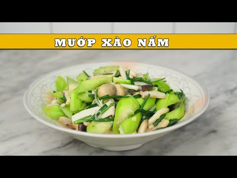 Cách Làm Món Mướp Xào Nấm | Món Ăn Hàng Ngày