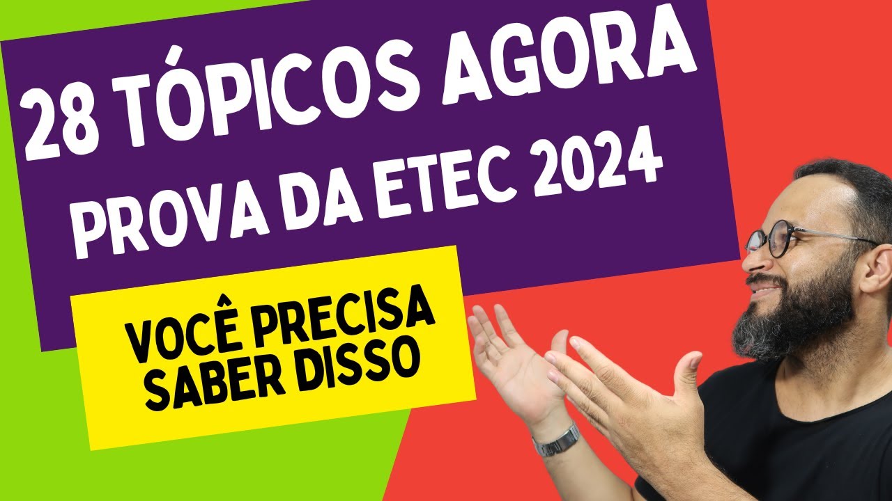 🔥Saiba Agora os 28 Tópicos Básico para o Vestibulinho Etec 2024🔥Curso Básico Descomplica Etec