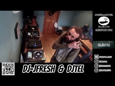 J-Fresh b2b DJ Tel - 22 May 2023 - Sub FM
