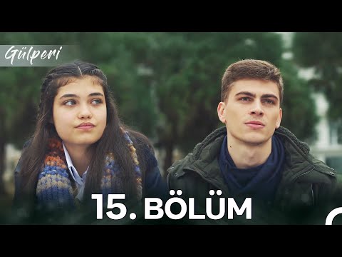 Gülperi 15. Bölüm