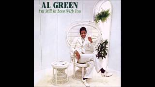 Al Green - I&#39;m Still In Love With You