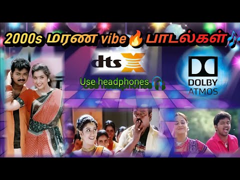2000s Vibe💥 Songs🎶 / Dolby Atmos 🔊/Use headphones 🎧/@dolbytamizha #tamilkuthusongs