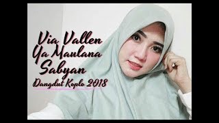 Download lagu Via Vallen Ya Maulana Dangdut Koplo 2019... mp3
