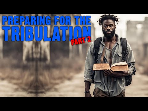 Preparing for the Great Tribulation Part 2 - Israelite Teaching