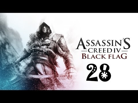 Assassin's Creed 4 Black Flag Walkthrough Part 28 PS3