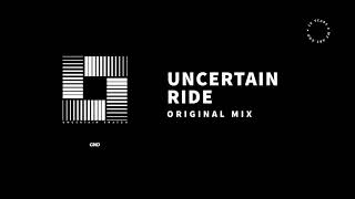 Uncertain - Ride video