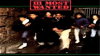 III MOST WANTED - III MOST WANTED (FULL ALBUM) (1989)