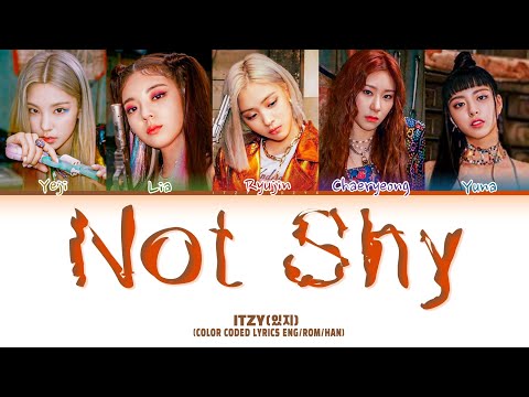 ITZY(있지) | Not Shy | COLOR CODED LYRICS ENG/ROM/HAN/가사