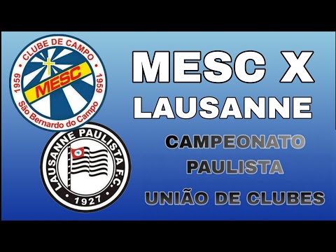 MESC 4 X 3 LAUSANNE - SUB9 - CAMPEONATO PAULISTA - UNIÃO DE CLUBES - SEMIFINAL - IDA