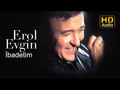 Erol Evgin - İbadetim (Official Audio)