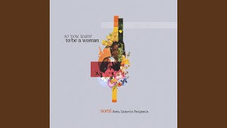 So You Want to Be A Woman