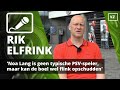 Elfrink: 'Geen typische PSV-speler, maar kan de boel wel opschudden'