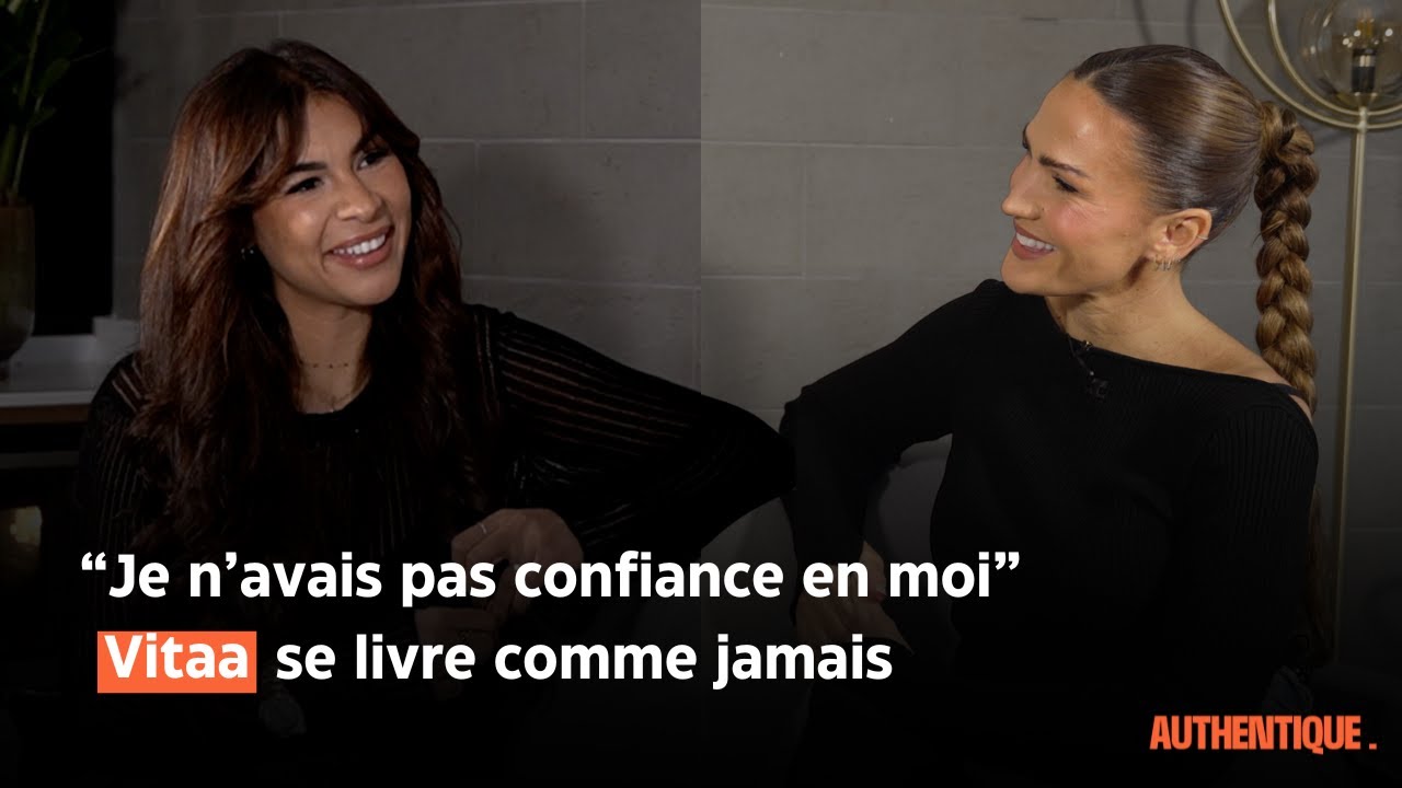 “Je n’avais pas confiance en moi” Vitaa se livre comme jamais  AUTHENTIQUE EP 3
