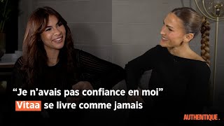 “Je n’avais pas confiance en moi” Vitaa se livre comme jamais  AUTHENTIQUE EP 3