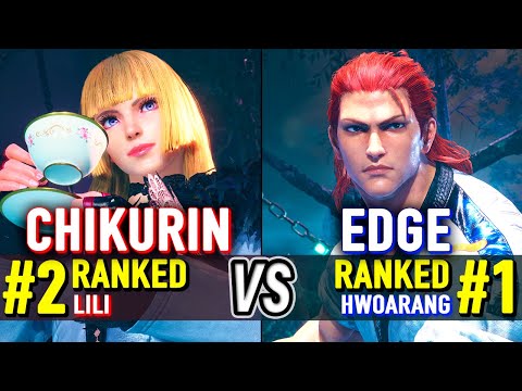 T8 🔥 CHIKURIN (#2 Ranked Lili) vs EDGE (#1 Ranked Hwoarang) 🔥 Tekken 8 High Level Gameplay