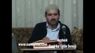 Risale-i Nur Dersi 21. 03. 2013 (Anlatan: Şahin Aslan)