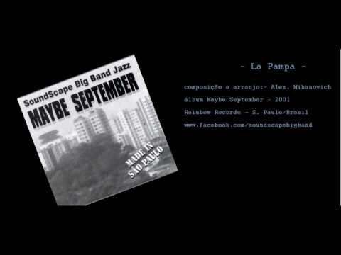 Soundscape Big Band - La Pampa (Maybe September 2001)