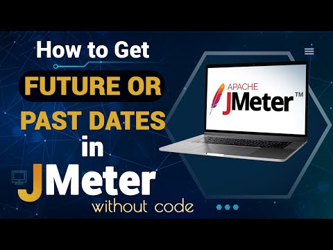 How to get Future/Past Dates in JMeter without Code| Date Parameter | JMeter Tutorial for Beginners