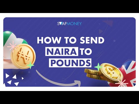 How to send Naira to Pounds online