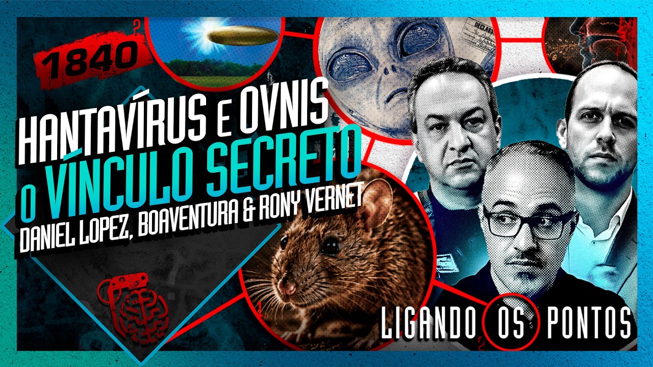 HANTAVÍRUS E OVNIS: DANIEL LOPEZ, RONY VERNET E BOAVENTURA -  Inteligência Ltda. Podcast #1840