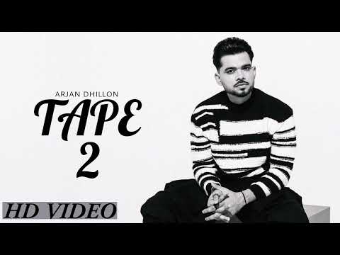 Tape 2 ( Official Video) Arjan Dhillon| Arjan Dhillon new song|