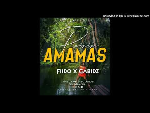 Painim Amamas(2022)Bata Fiido X Gabidz
